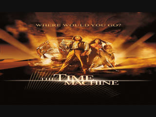 the time machine (2002)